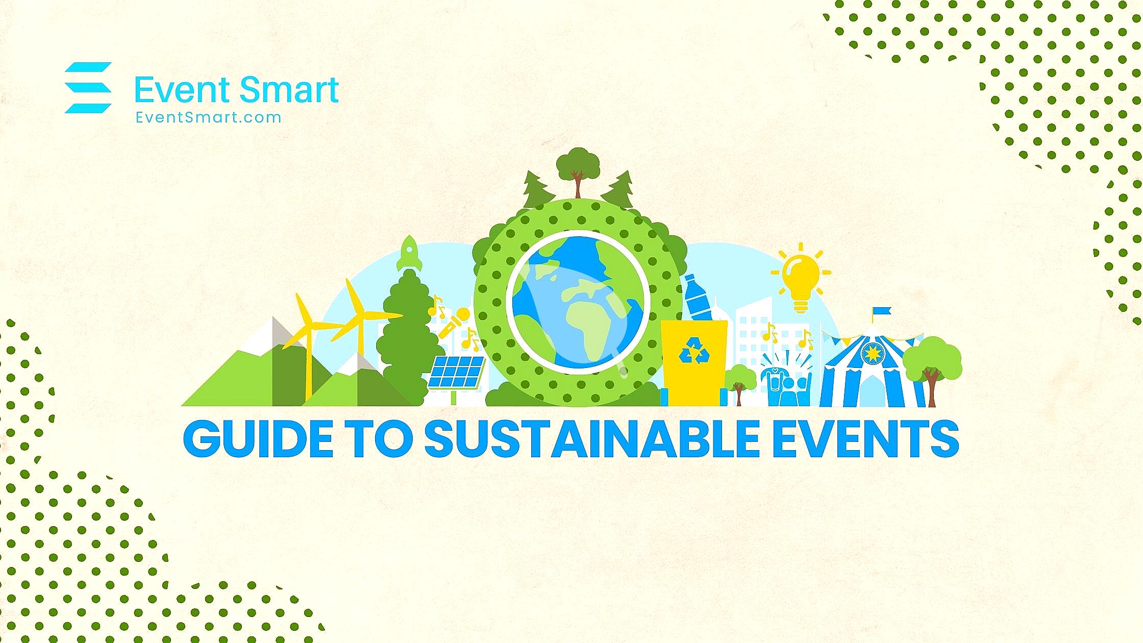 Ultimate Guide to Eco-Friendly Events: Planning Tips